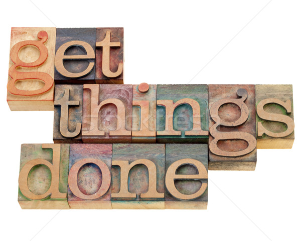 get things done Stock photo © PixelsAway