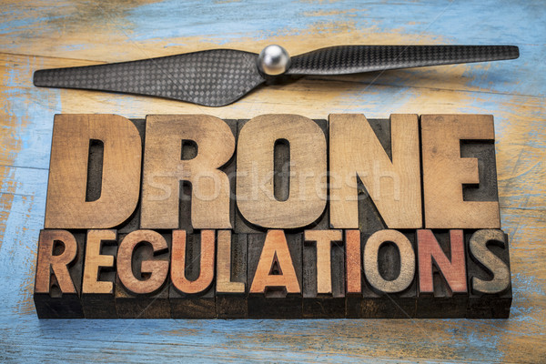 drone regulations word abstract invintage letterpress  wood type Stock photo © PixelsAway