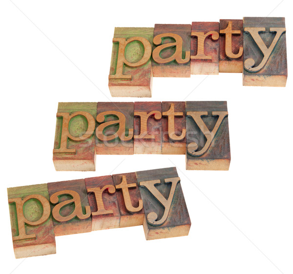 party - word in letterpress type Stock photo © PixelsAway