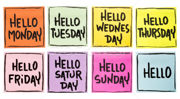 Hello Monday, Tuesday, Wednesday, ... Stock photo © PixelsAway