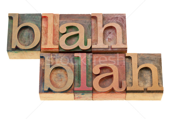 Unsinn sprechen Buchdruck Typ isoliert Worte Stock foto © PixelsAway