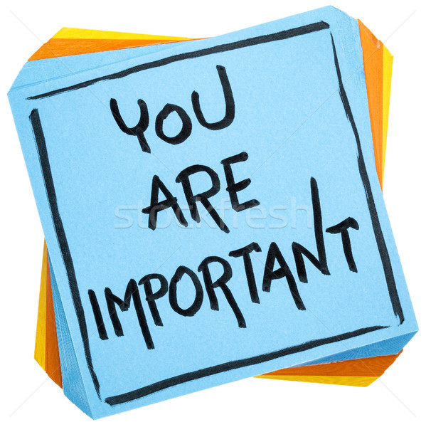 You are important reminder note Stock photo © PixelsAway