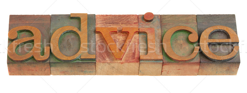 advice - word in letterpress type Stock photo © PixelsAway