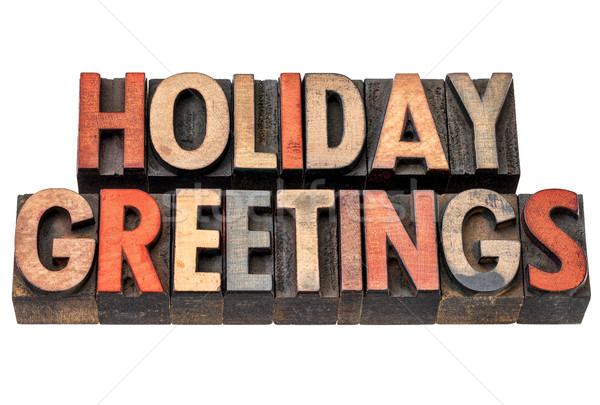 holiday greetings in wood  type Stock photo © PixelsAway