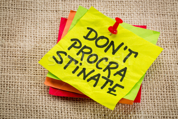 do not procrastinate reminder note Stock photo © PixelsAway