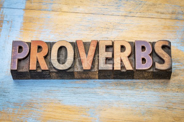 proverbs word abstract in wood type  Stock photo © PixelsAway