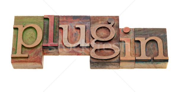 plugin - word in letterpress type Stock photo © PixelsAway