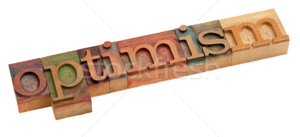 Optimismus Wort Buchdruck Typ Jahrgang Holz Stock foto © PixelsAway