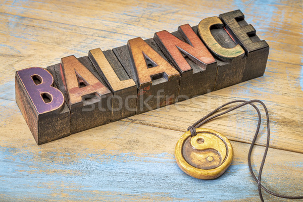 balance word in wood type Stock photo © PixelsAway