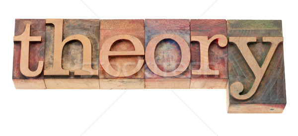 Elmélet szó magasnyomás klasszikus fából készült Stock fotó © PixelsAway