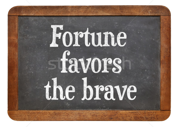 Fortune favors the brave Stock photo © PixelsAway