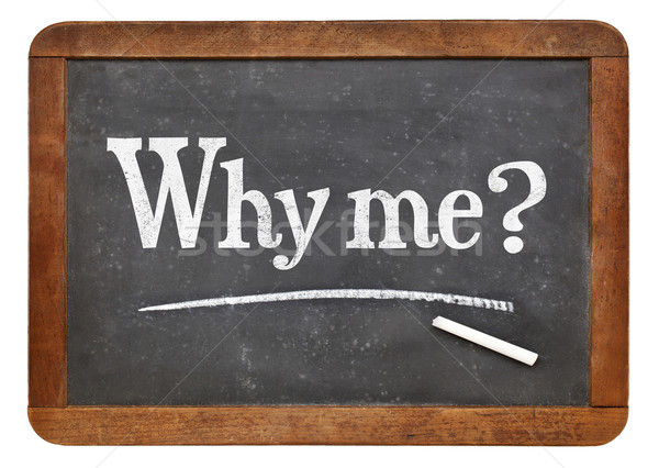 Why me question on blackboard Stock photo © PixelsAway