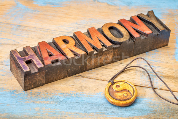 harmony word in wood type Stock photo © PixelsAway