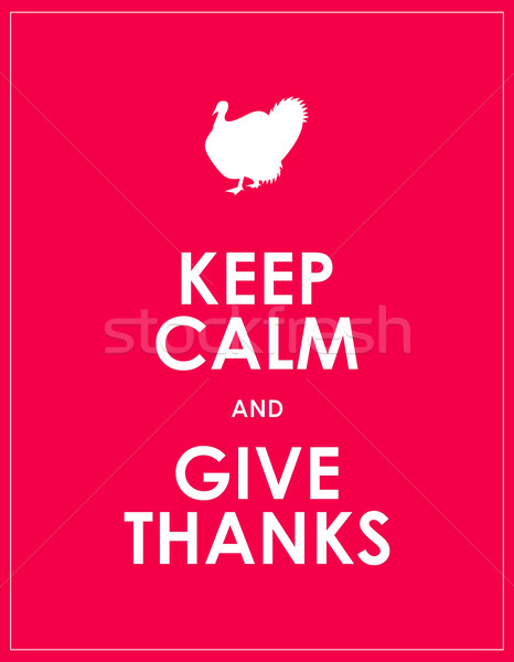 keep calm and give thanks background Stock photo © place4design