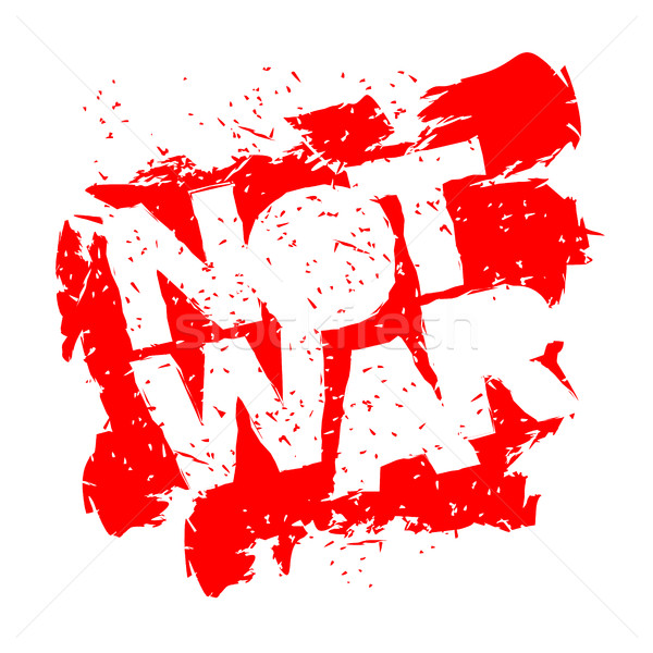 Not war emblem in grunge style. Spray and scratches. Noise and b Stock photo © popaukropa