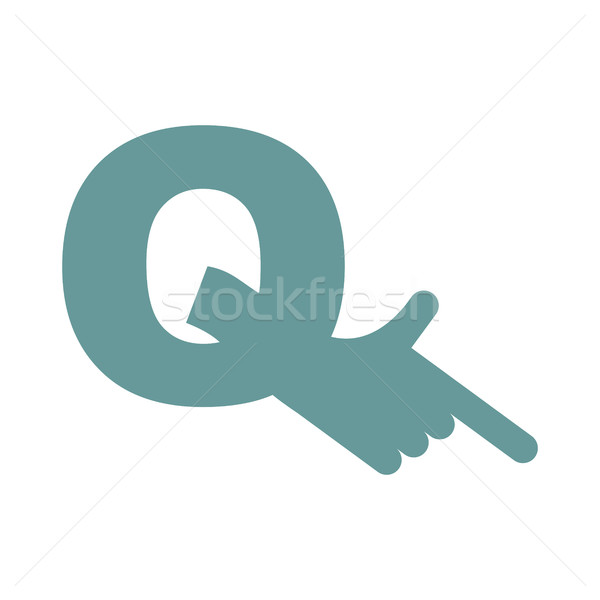 Q letter hand isolated. Forefinger lettering on white bacgkround Stock photo © popaukropa