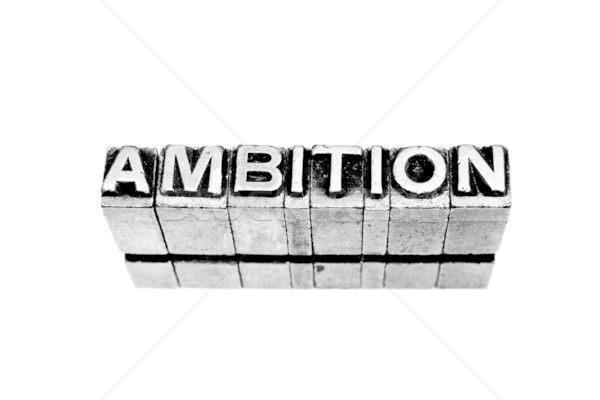 Ambition Stock photo © pxhidalgo