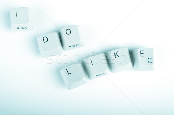 Do like word written with computer buttons Stock photo © pxhidalgo