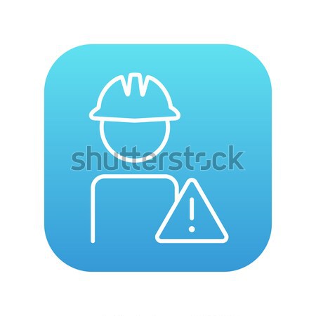 Worker with caution sign line icon. Stock photo © RAStudio