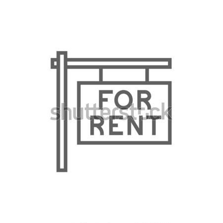 For rent placard line icon. Stock photo © RAStudio