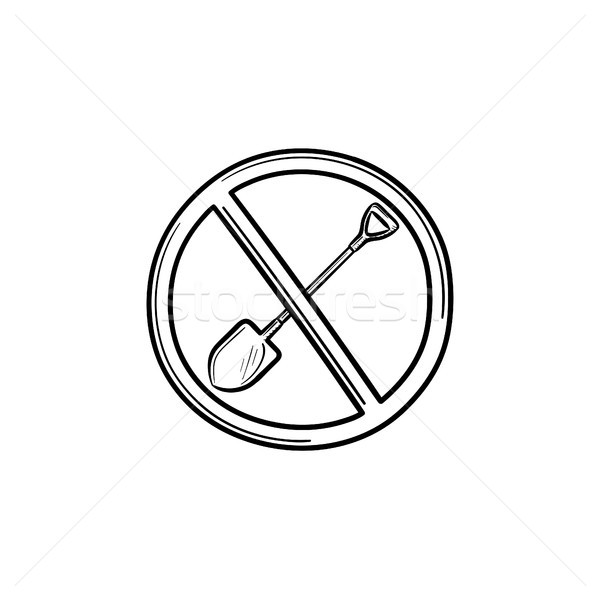 Forbidden to shovel sign hand drawn outline doodle icon. Stock photo © RAStudio