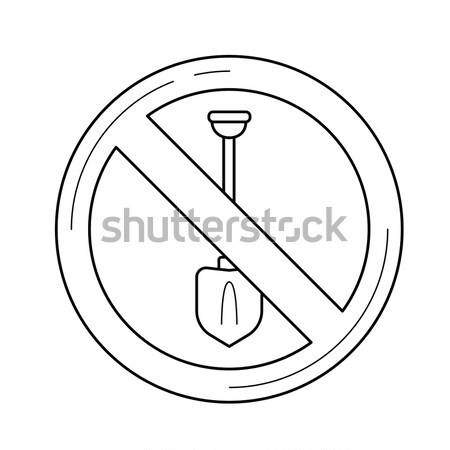 Shovel forbidden sign line icon. Stock photo © RAStudio