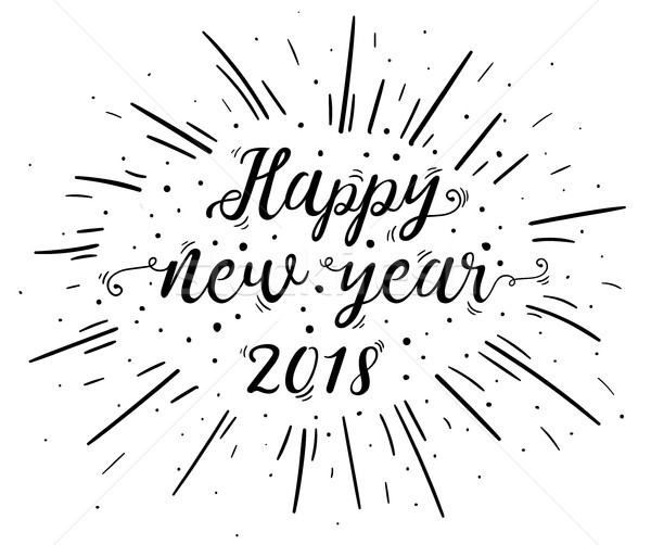 Hand lettered Happy New Year 2018 text with burst. Stock photo © RAStudio