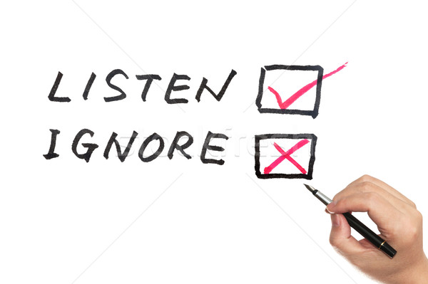 Listen versus ignore Stock photo © raywoo