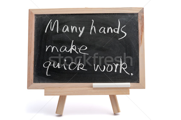Many hands make quick work Stock photo © raywoo