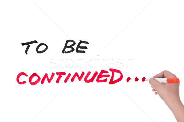 To be continued Stock photo © raywoo