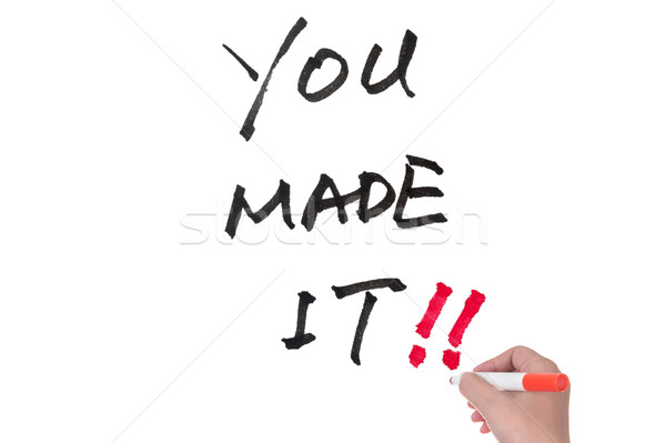 You made it Stock photo © raywoo