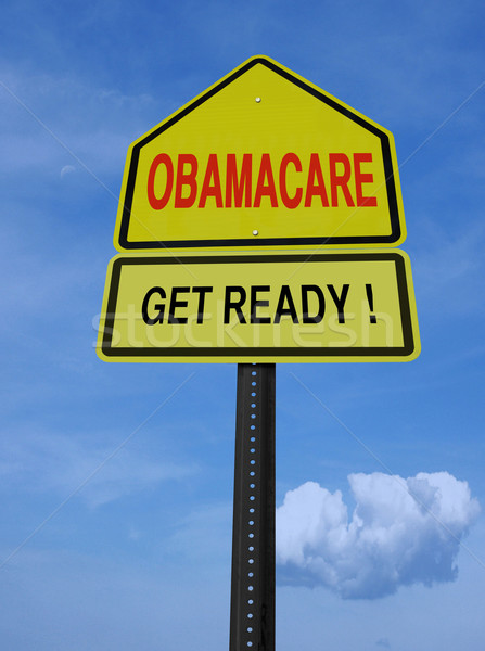 obamacare get ready conceptual post Stock photo © RedDaxLuma