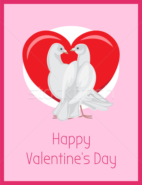 Happy Valentines Day Poster with Doves Look Love Stock photo © robuart