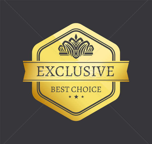 Stock photo: Exclusive Best Choice Premium Quality Golden Label