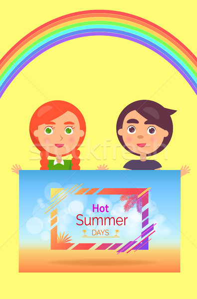 Two Children Holding One Hot Summer Days Banner Stock photo © robuart