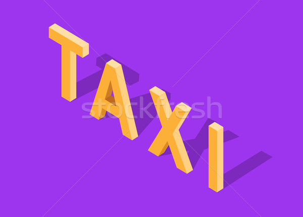 Flat 3d Isometric Car Taxi Stock photo © robuart