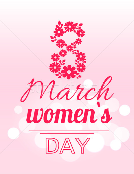 International Womans Day Holiday on Eight of March Stock photo © robuart