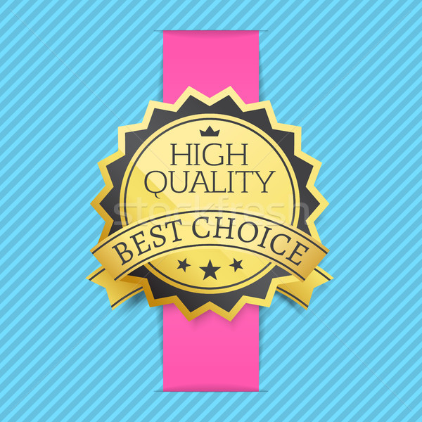 High Quality Best Choice Stamp Golden Label Reward Stock photo © robuart