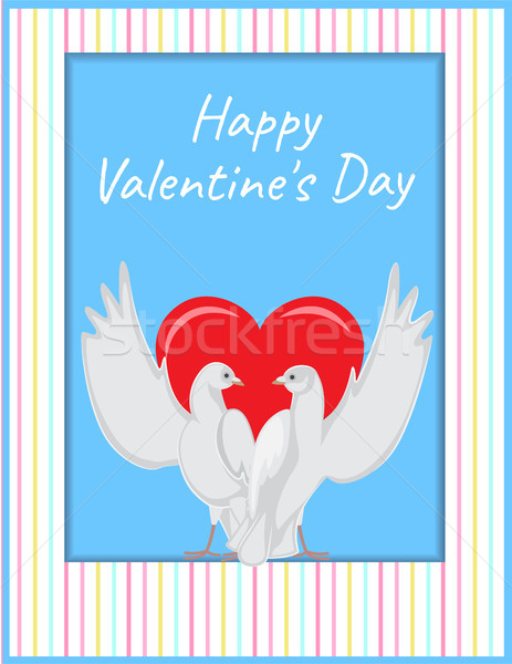 Happy Valentines Day Two Doves Rise Wings Up Card Stock photo © robuart