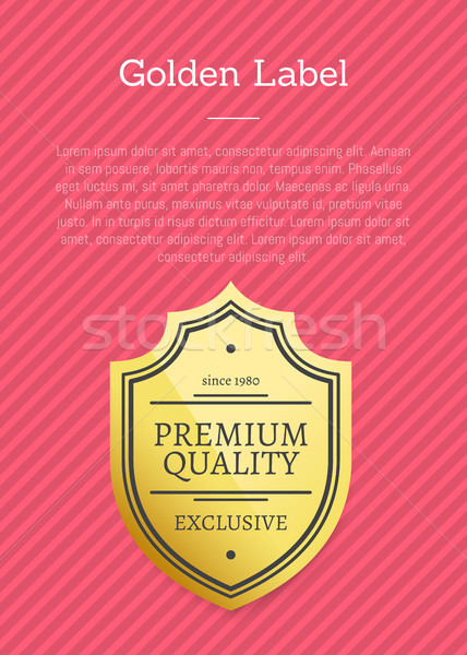 Golden Label Premium Quality Award on Gold Sticker Stock photo © robuart
