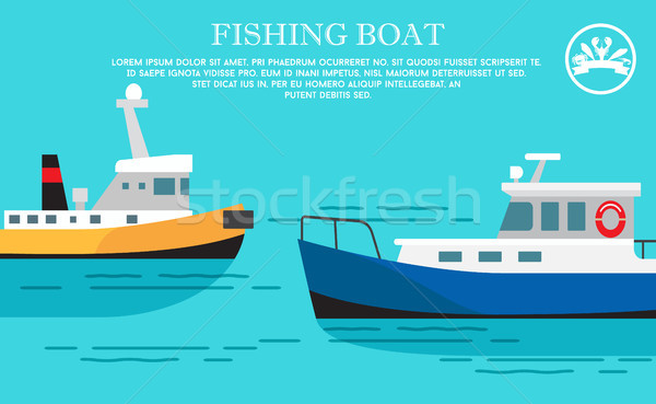 Fishing Boat Sea Transportation Vessel with Cargo Stock photo © robuart