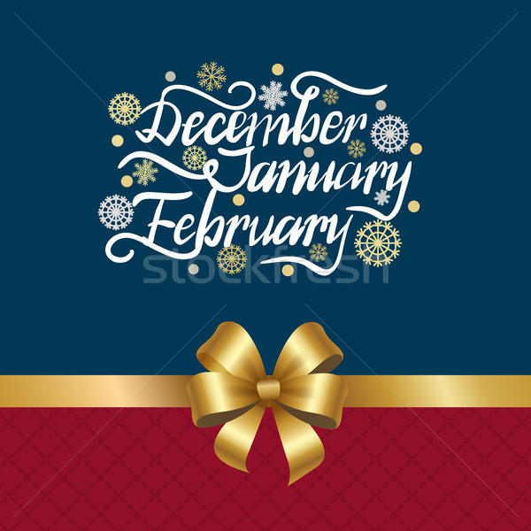 December January February Winter Month Inscription Stock photo © robuart