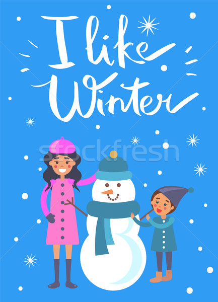 I Like Winter Poster Mother Child Making Snowman Stock photo © robuart