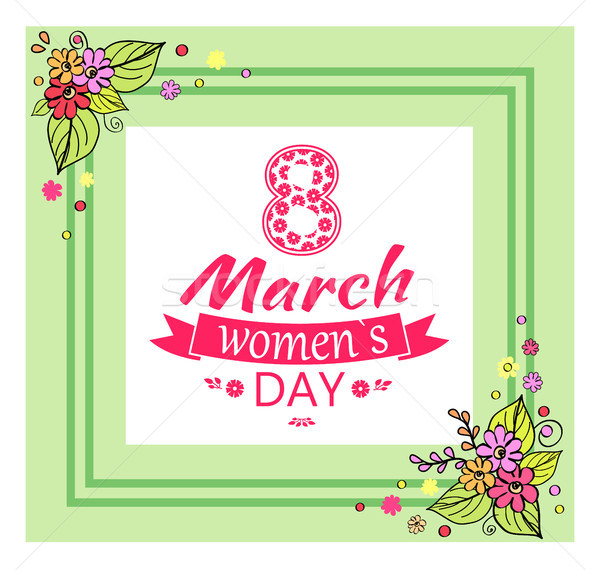 8 March Womens Day and Frame Vector Illustration Stock photo © robuart