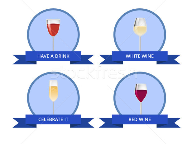 Have a Drink White and Red Wine Celebrate it Card Stock photo © robuart