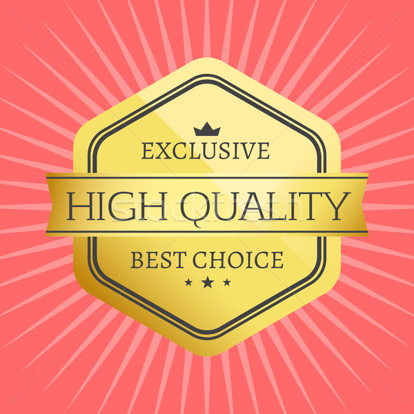 High Quality Best Choice Stamp Premium Label Award Stock photo © robuart