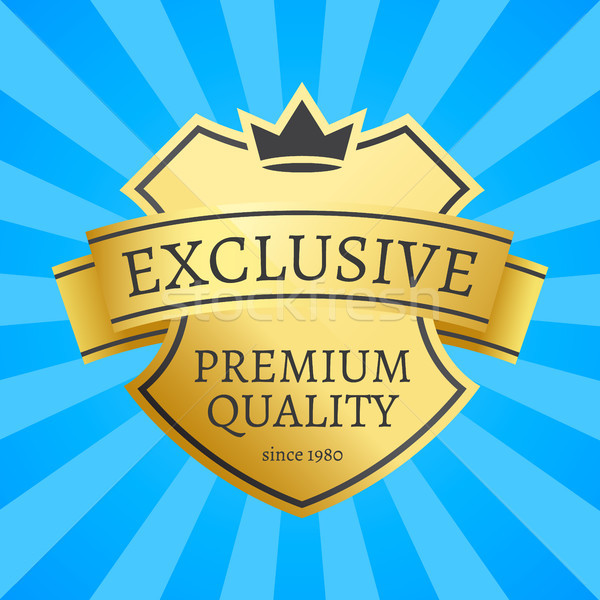 Stock photo: Expensive Offer Exclusive Premium Quality Since 1980