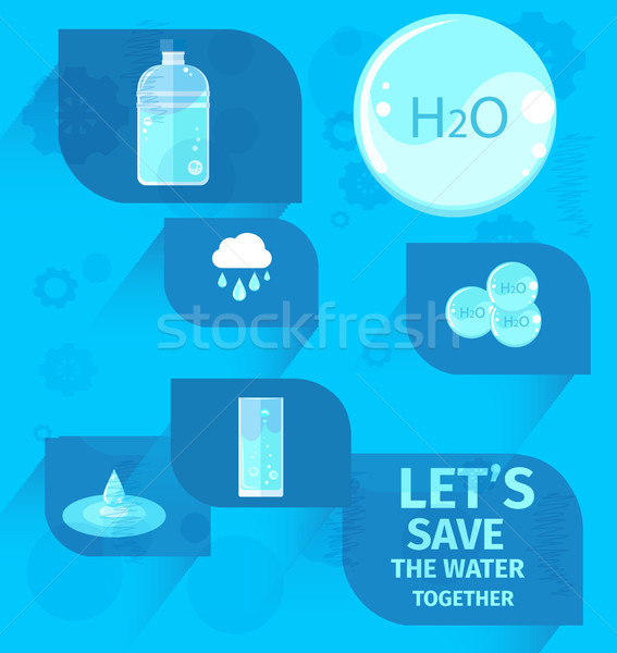 Lets Save Water Together Eco Agitation Placard Stock photo © robuart