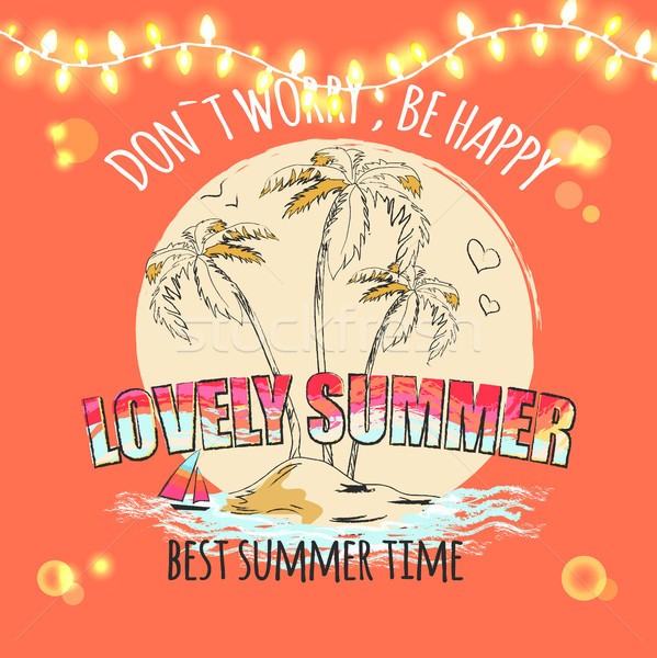 Don t Worry be Happy Lovely Summer Best Summertime Stock photo © robuart
