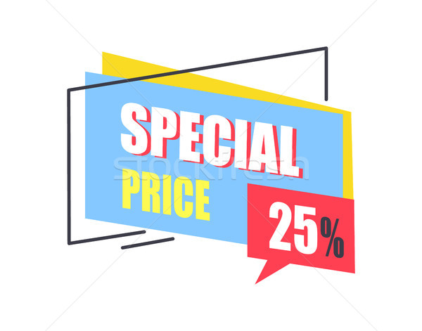 Special Price Promo Sticker 25 Off Advertisement Stock photo © robuart